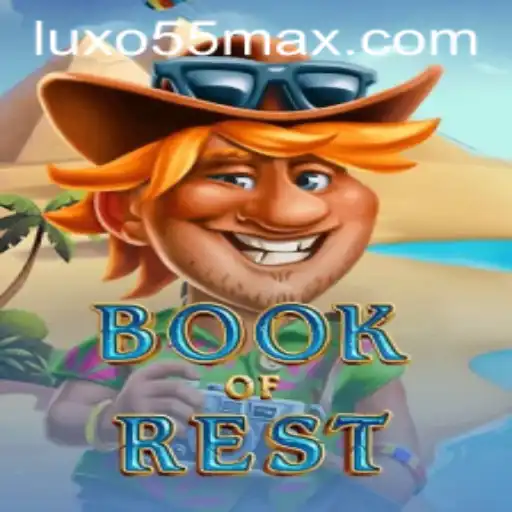 BookofRest: Descubra o Fascinante Mundo de LUXO55
