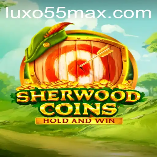 Descubra o Fascinante Mundo de SherwoodCoins e a Palavra-Chave LUXO55